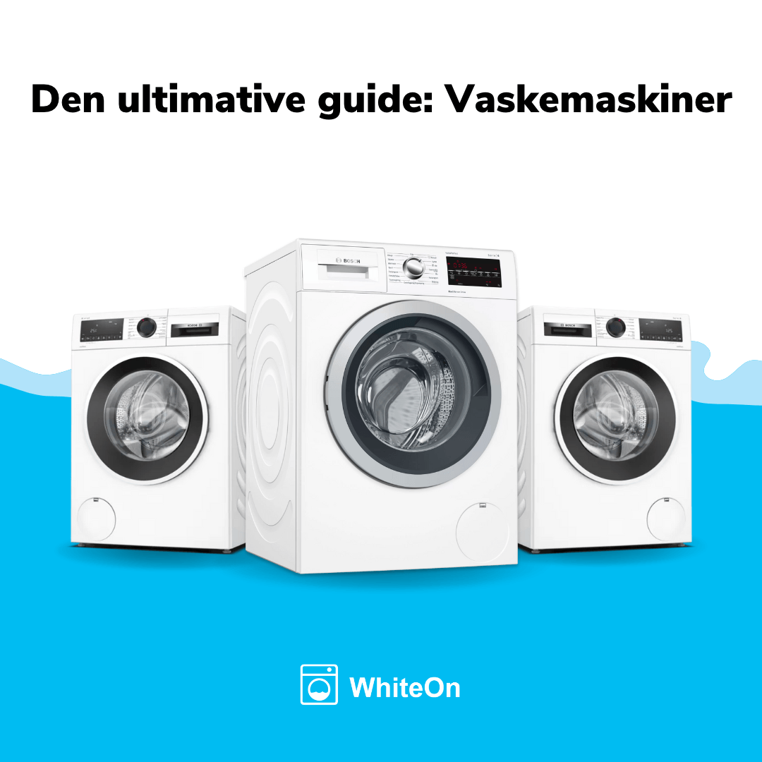 Ultimativ guide vaskemaskiner | Top 10 ting du skal vide | Se her